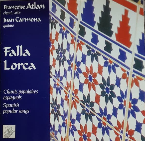 Falla Lorca: Chants Populaires Espagnols (Spanish Popular Songs)