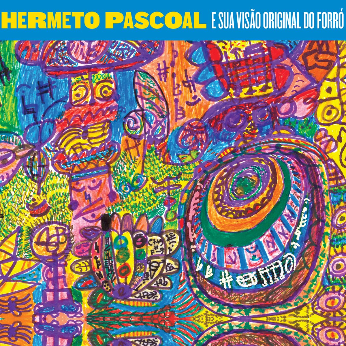 Hermeto Pascoal e sua Visão Original do Forró