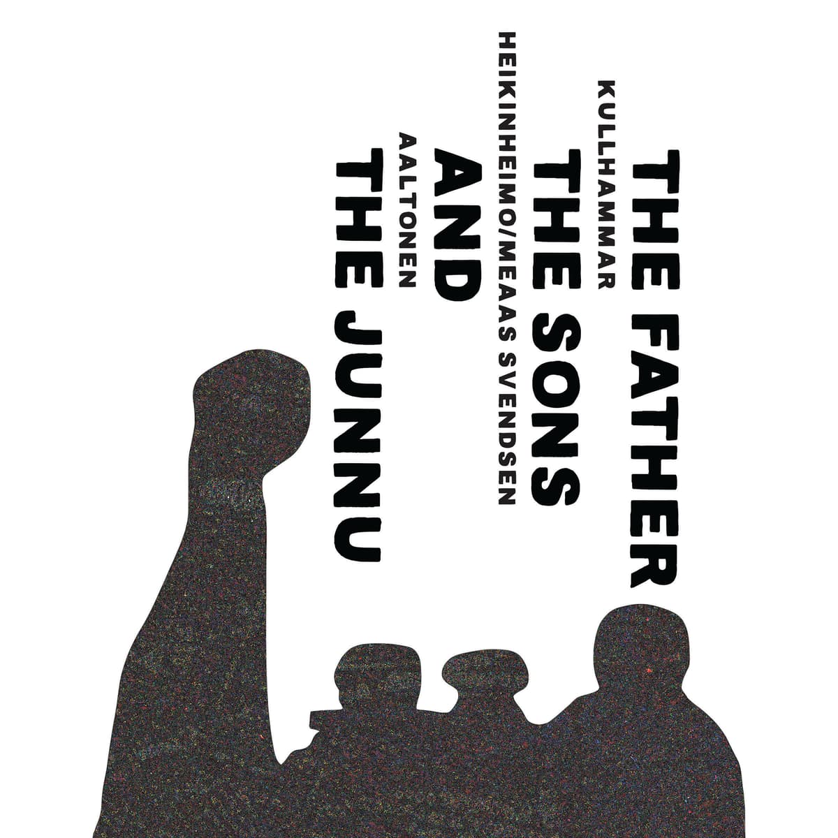 The Father, The Sons & The Junnu