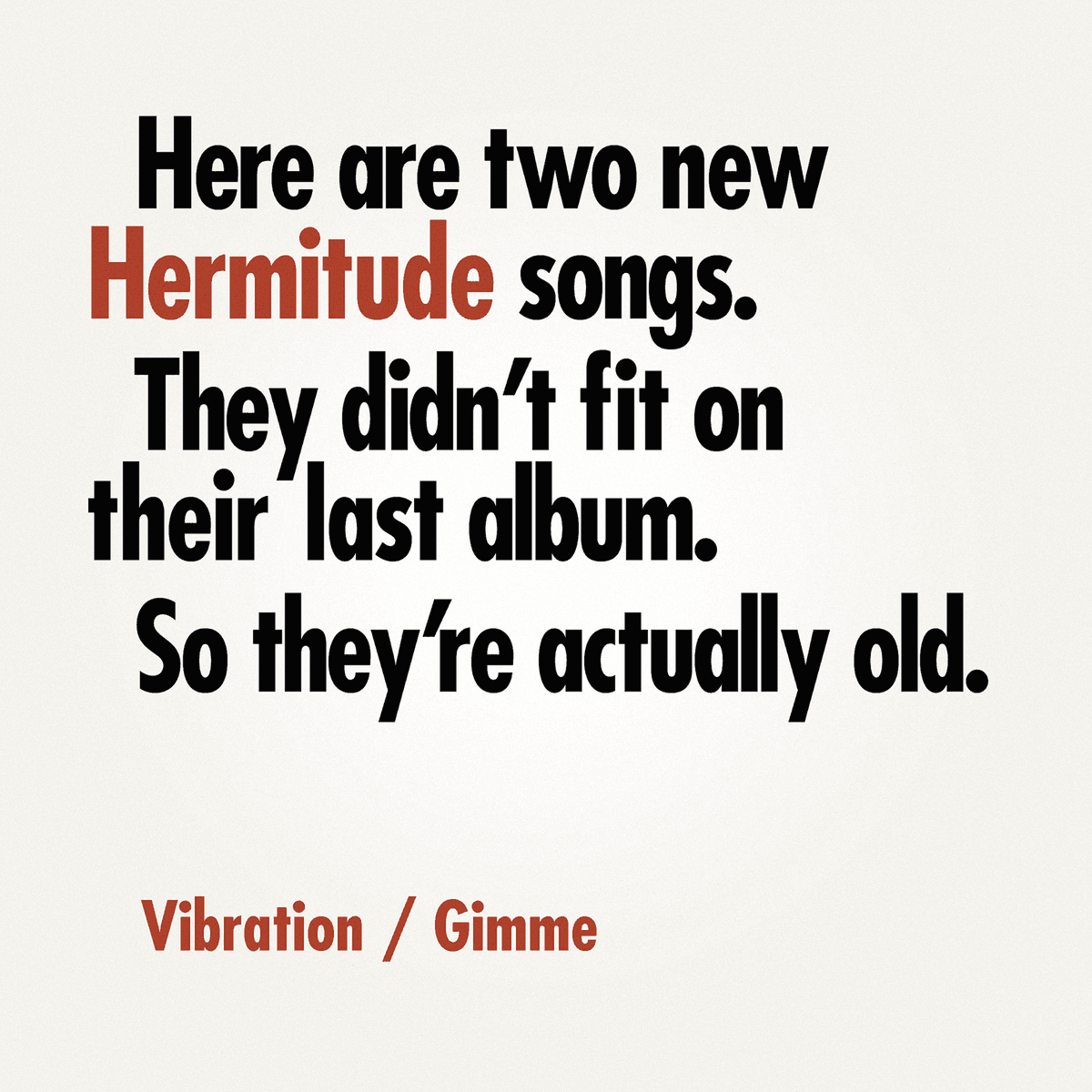 Vibration / Gimme