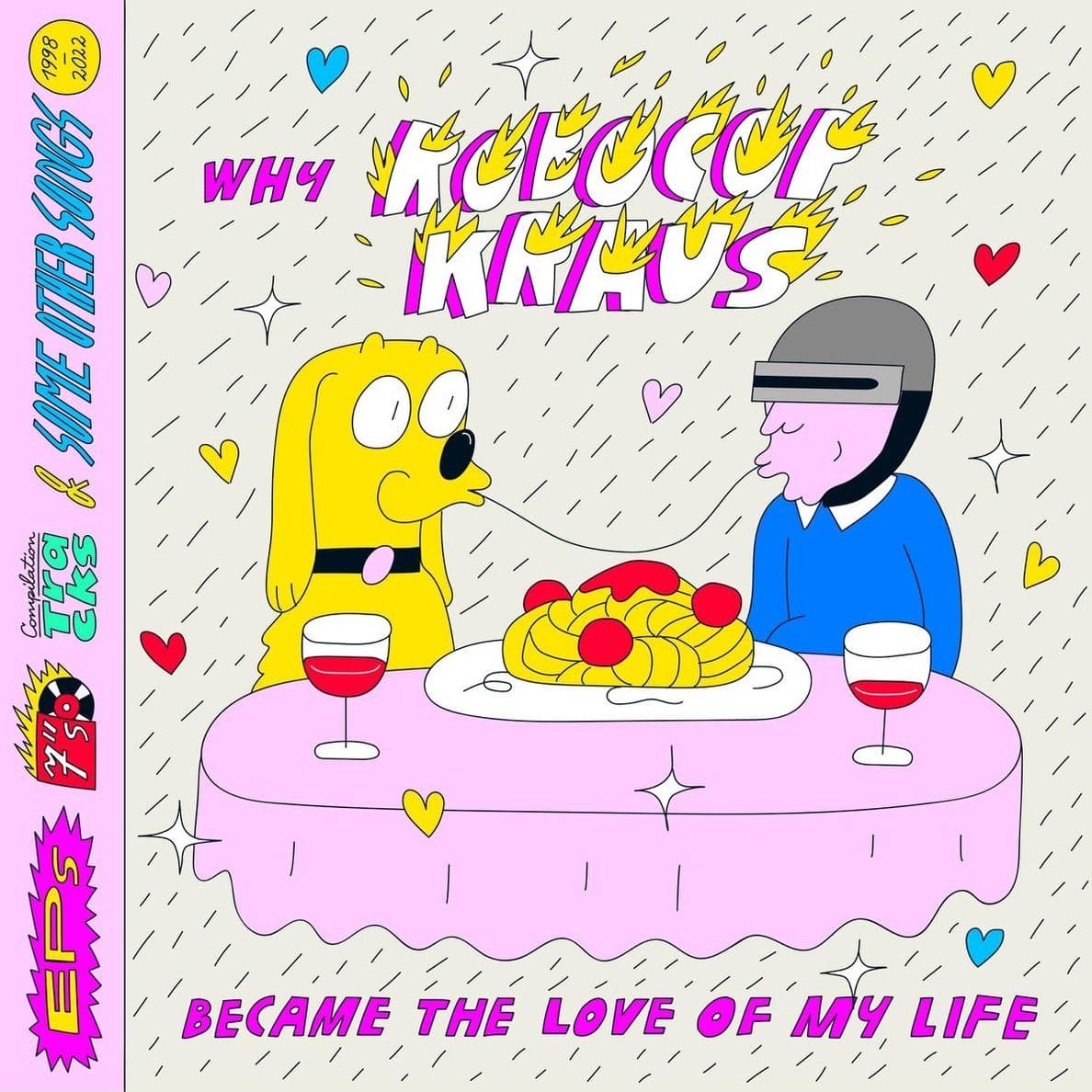 Why Robocop Kraus Became the Love of My Life