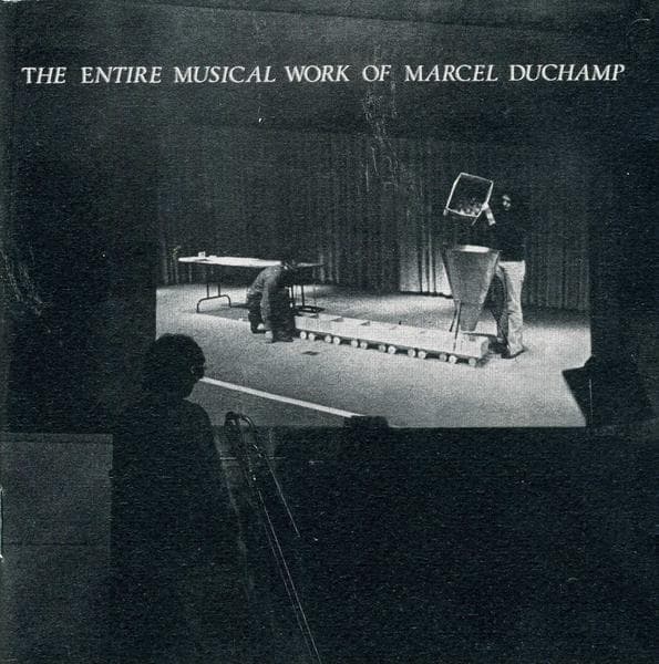 The Entire Musical Work of Marcel Duchamp
