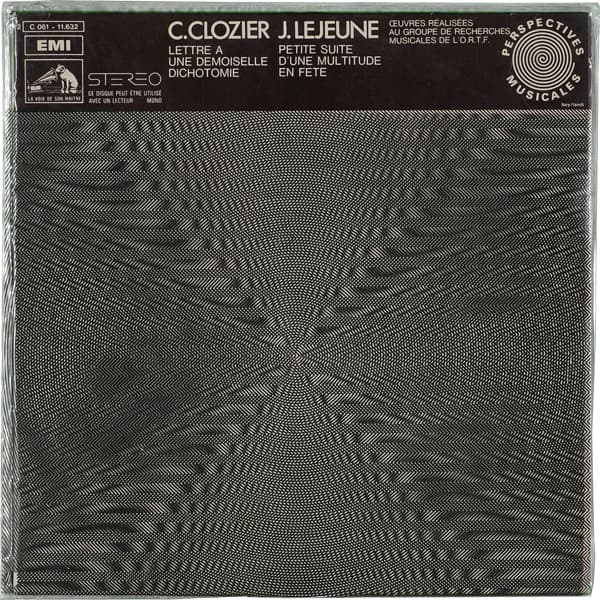 C. Clozier: Lettre à une demoiselle / Dichotomie / J. Lejeune: Petite suite / D’une multitude en fête