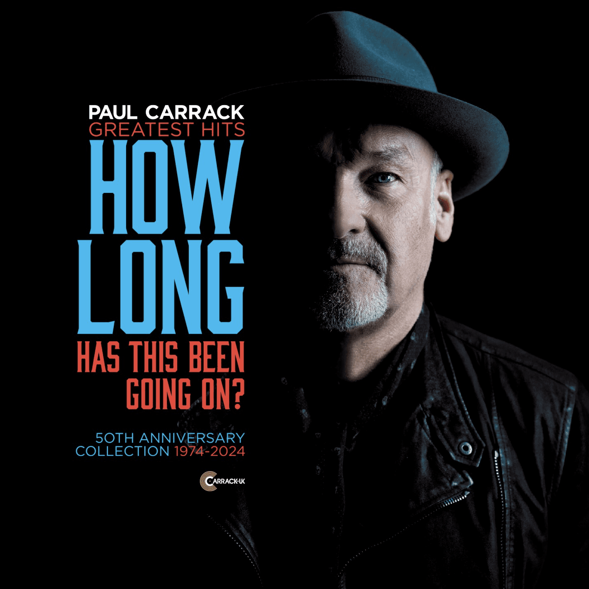How Long (Has This Been Going On) [Greatest Hits 50th Anniversary Collection, 1974–2024]