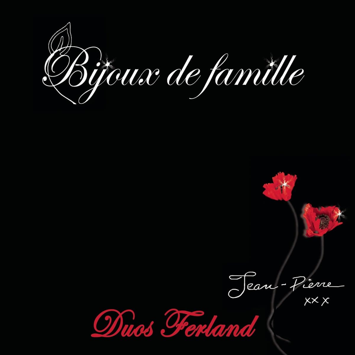 Bijoux de famille : Duos Ferland
