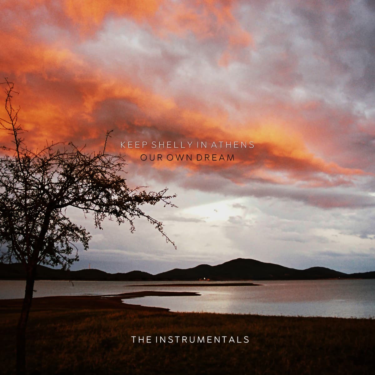 Our Own Dream: The Instrumentals