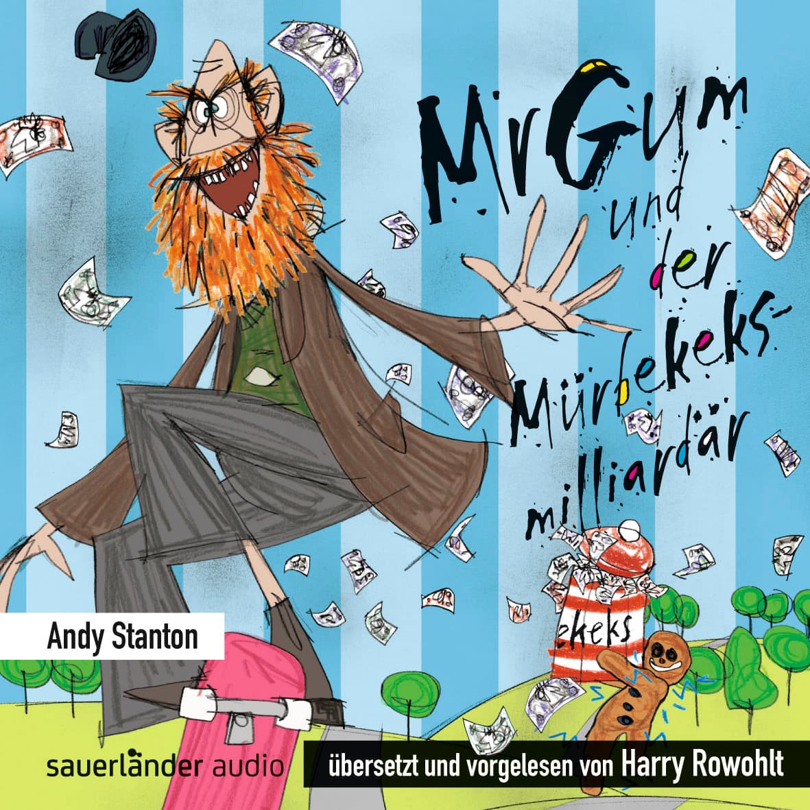 Mr Gum und der Mürbekeks-Milliardär