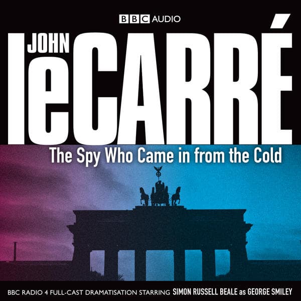 The Spy Who Came In From the Cold