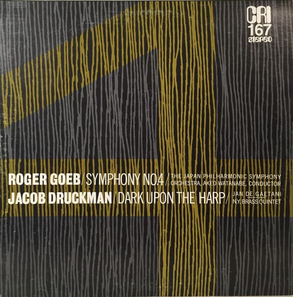 Goeb: Symphony no. 4 / Druckman: Dark Upon the Harp