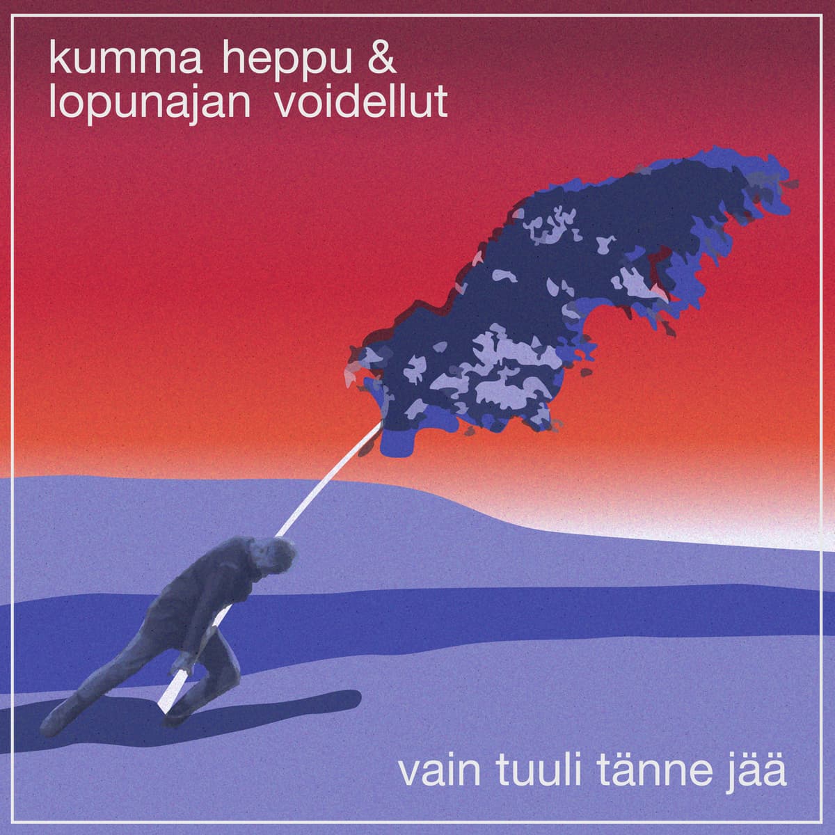 Vain tuuli tänne jää