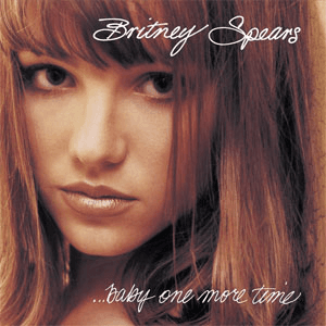...Baby One More Time (The Remixes)