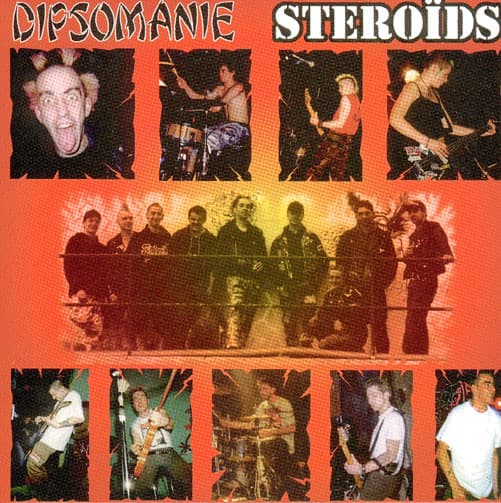 Dipsomanie / Steroïds
