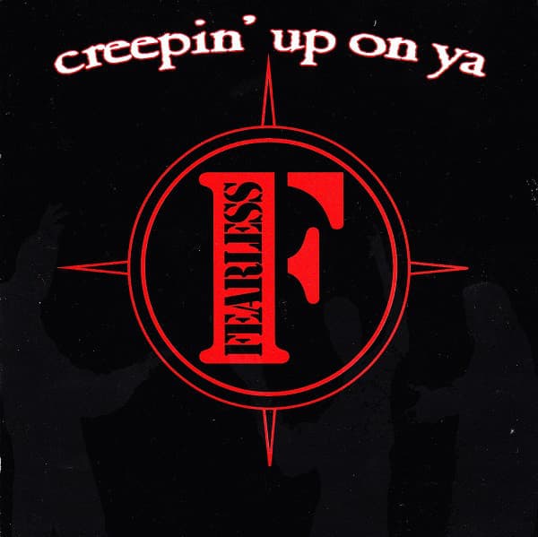 Creepin' Up on Ya