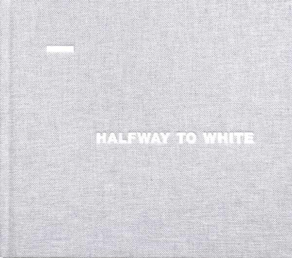 Halfway to White