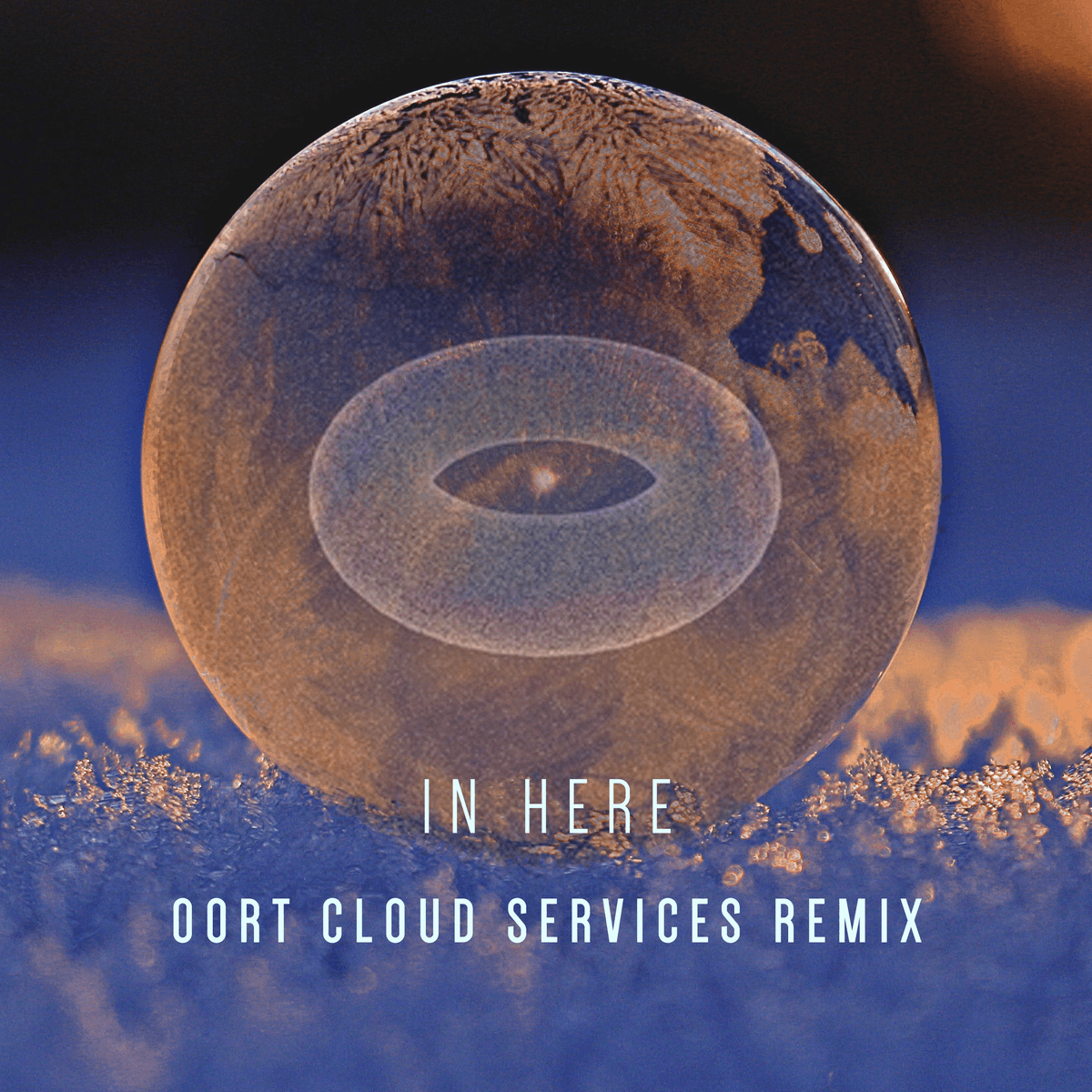 In Here (Oort Cloud Services remix)