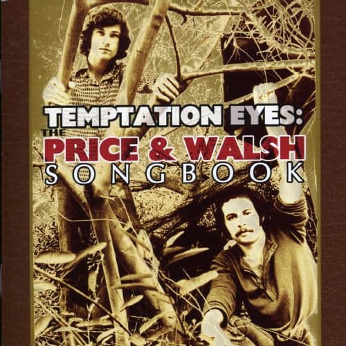 Temptation Eyes: The Price & Walsh Songbook