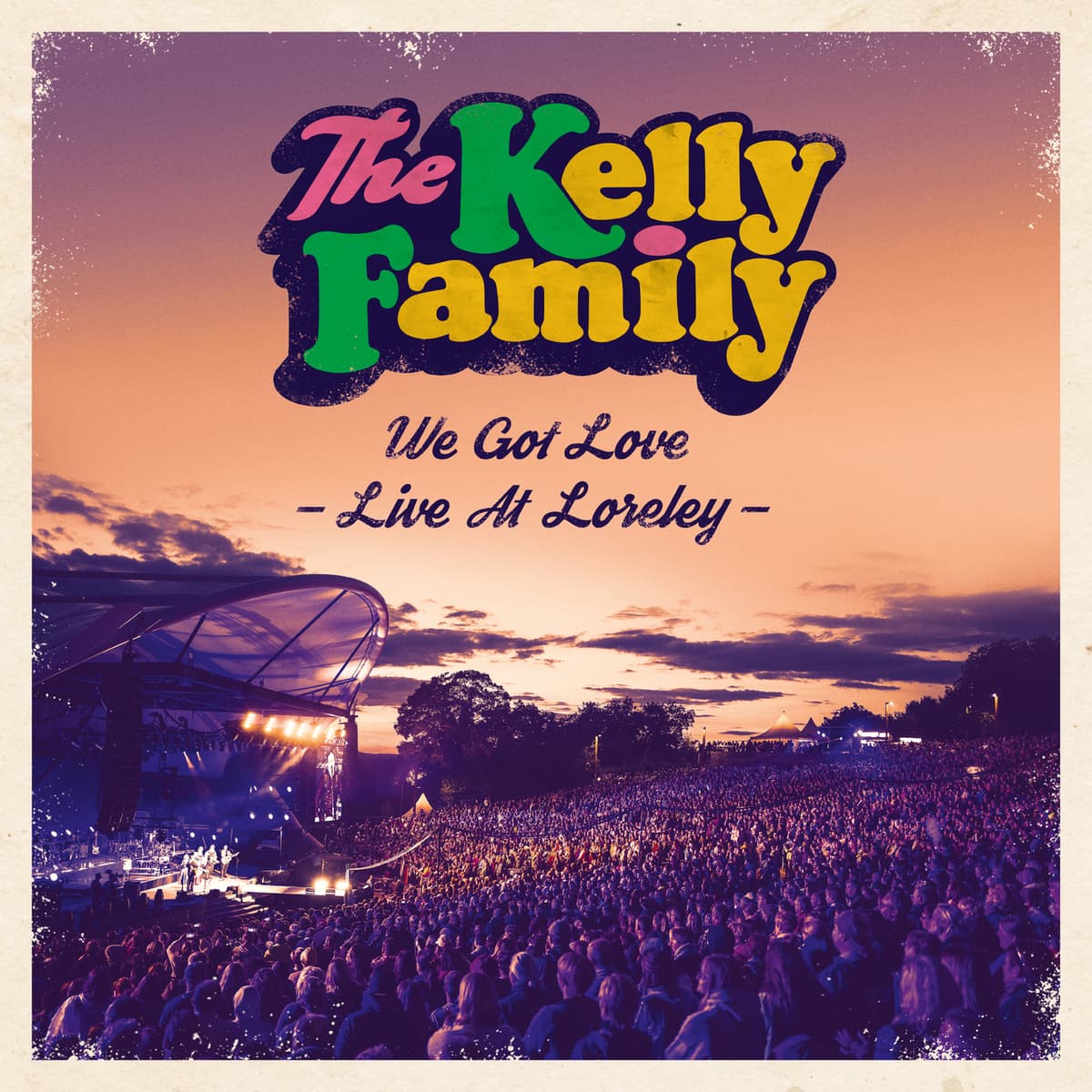 We Got Love: Live at Loreley