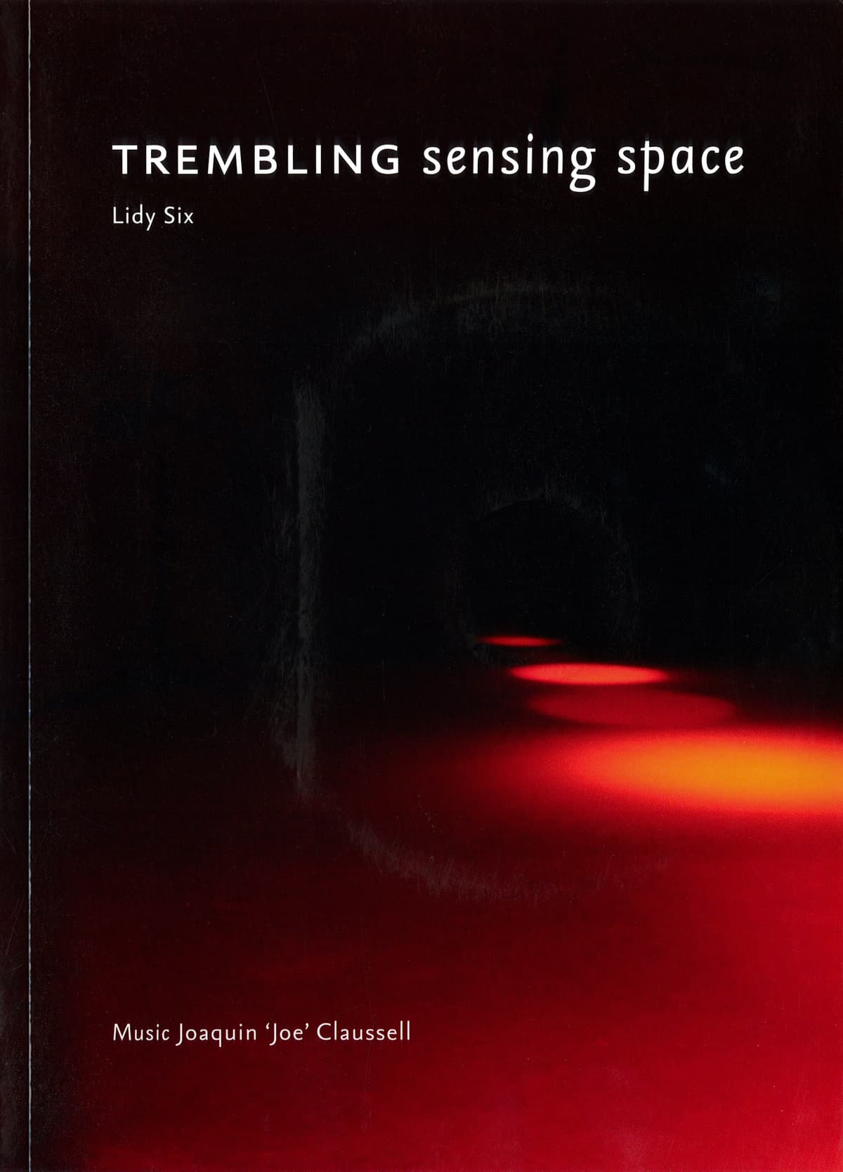 Trembling Sensing Space