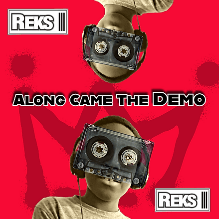 Along Came The Demo