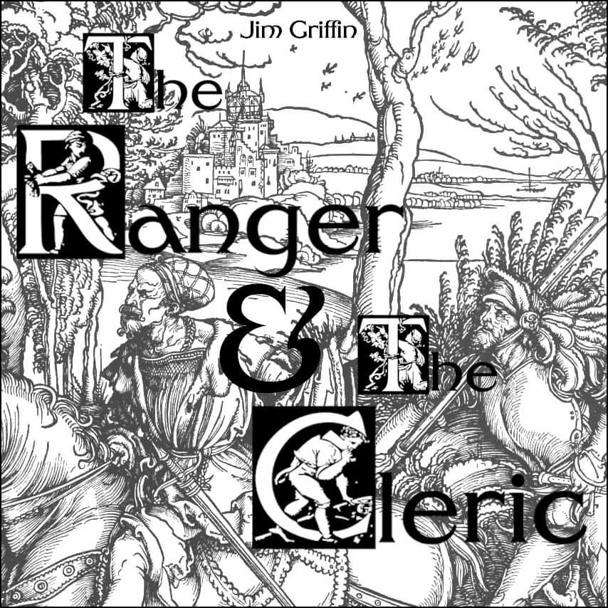 The Ranger and the Cleric