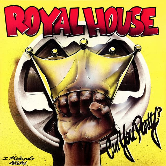 Can You Party - The Royal House Album