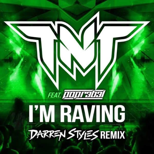 I'm Raving (Darren Styles remix)