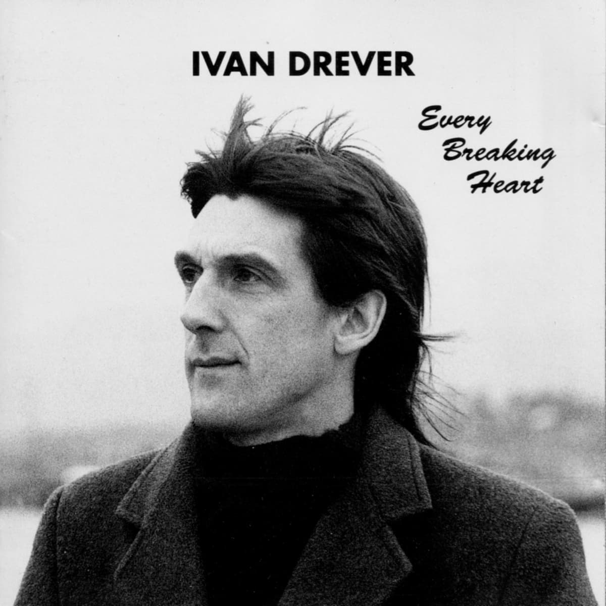 Every Breaking Heart