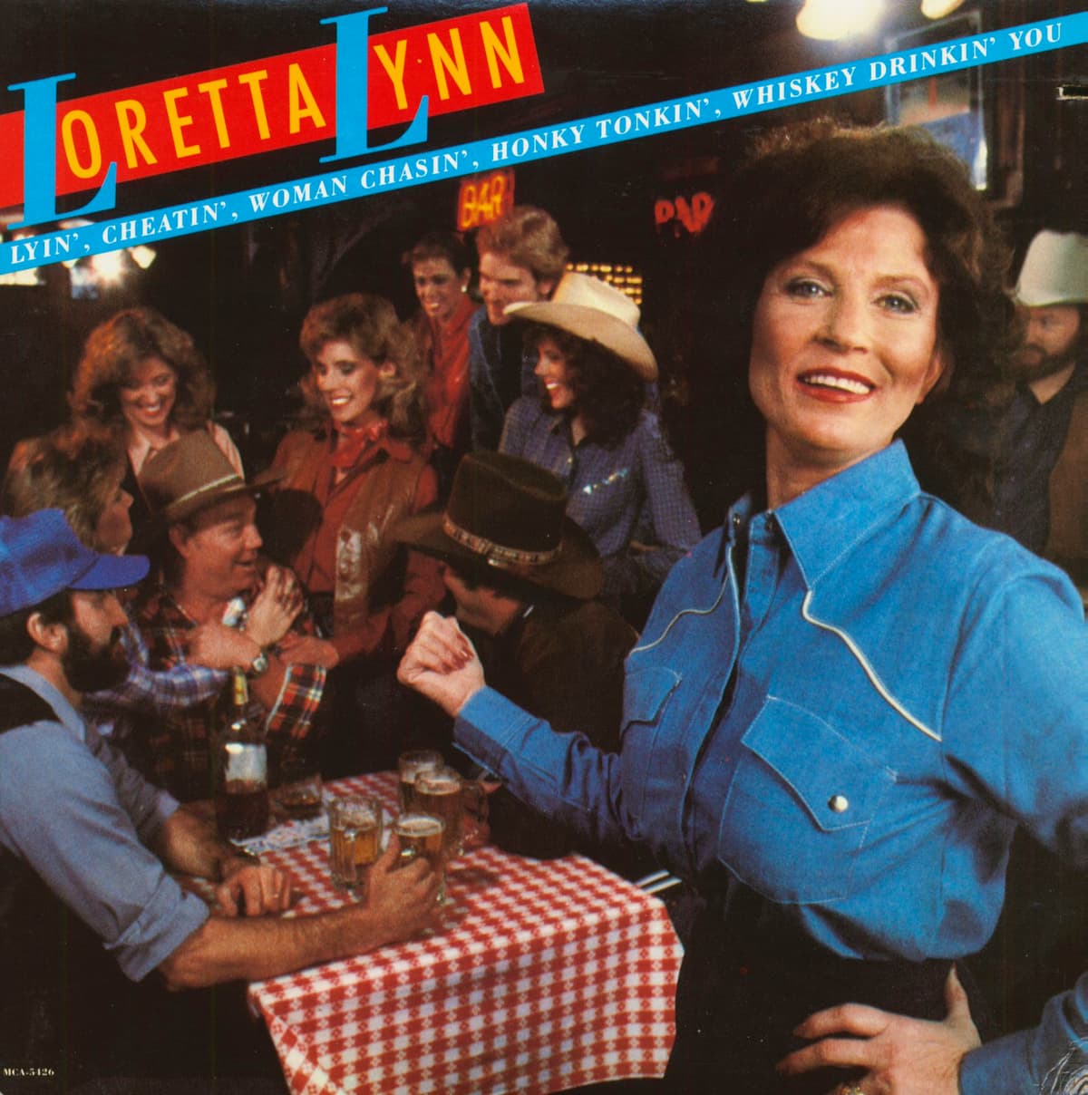 Lyin’, Cheatin’, Woman Chasin’, Honky Tonkin’, Whiskey Drinkin’ You
