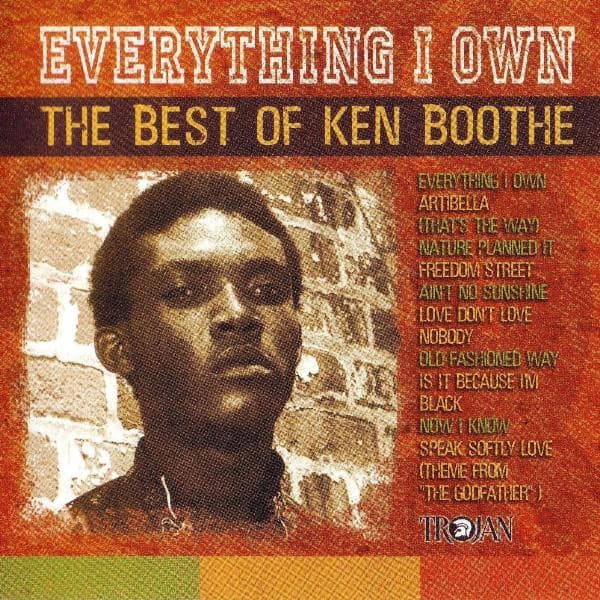 Everything I Own - The Best Of Ken Boothe