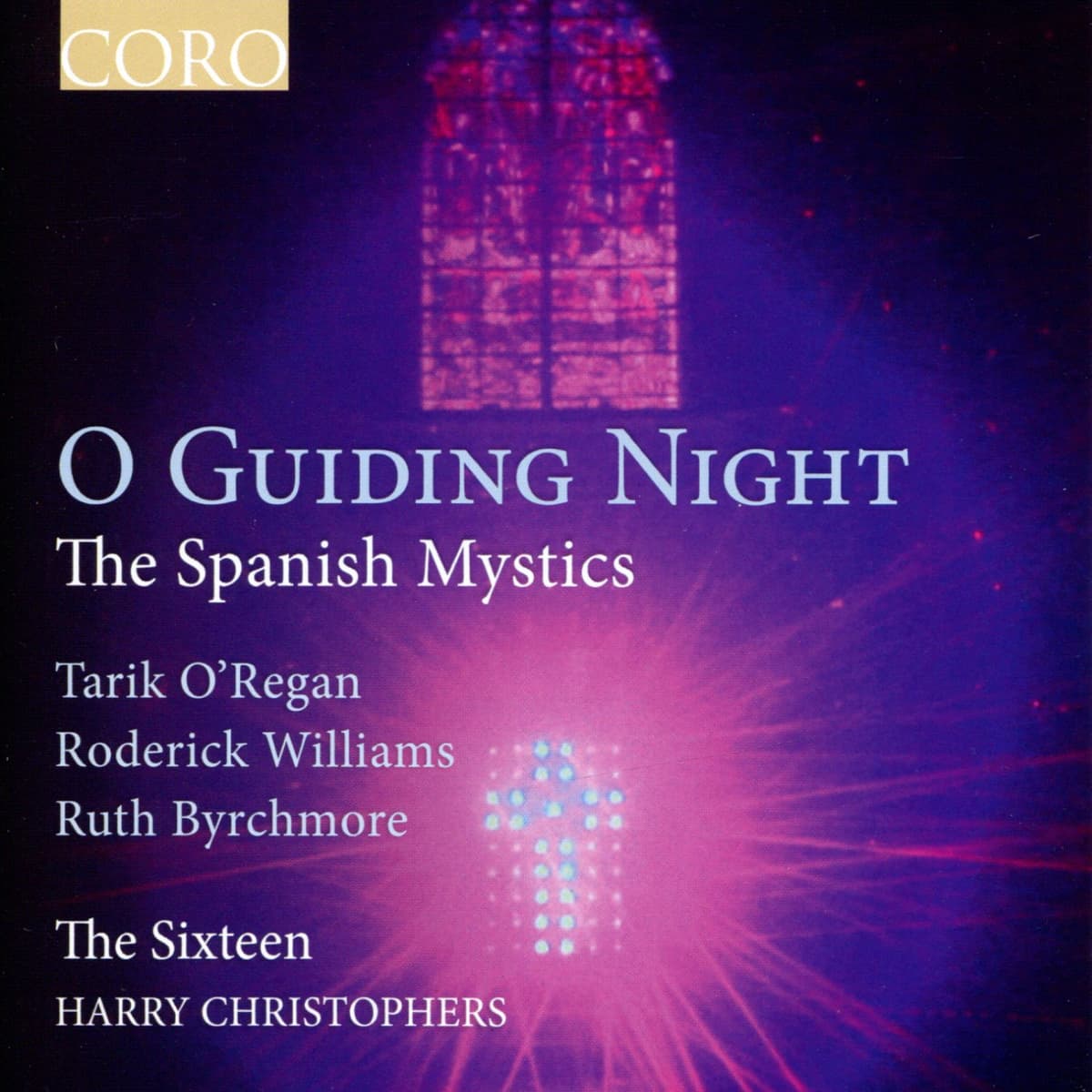 O Guiding Night: The Spanish Mystics