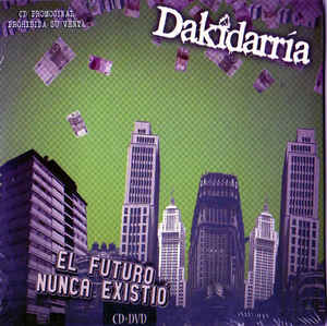 El Futuro Nunca Existió