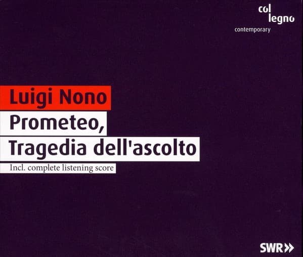 Prometeo, Tragedia dell'ascolto
