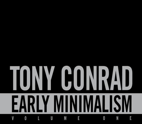 Early Minimalism, Volume One