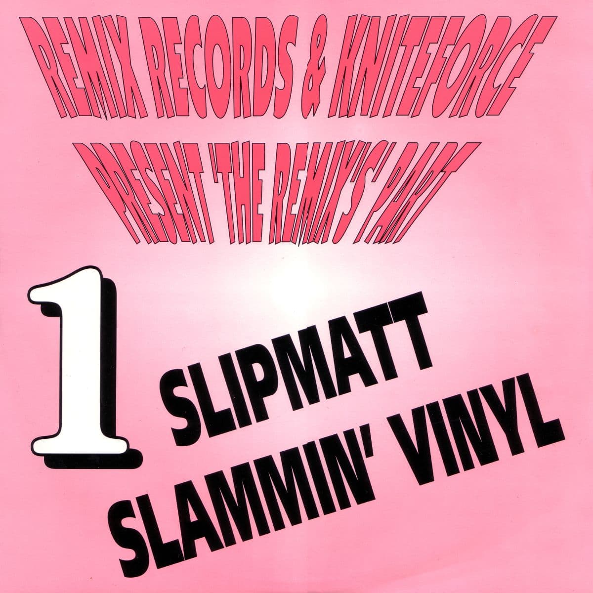 Remix Records & Kniteforce Present 'The Remix's' Part 1