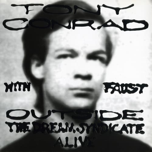 Outside the Dream Syndicate Alive