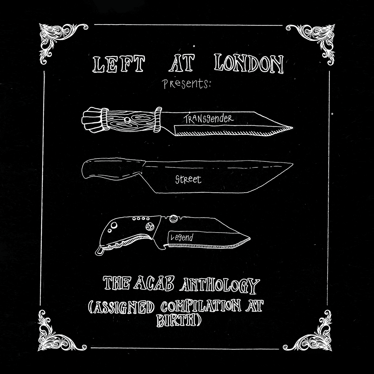 Transgender Street Legend: The ACAB Anthology (Assigned Compilation At Birth)