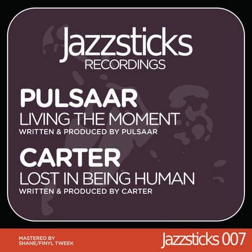Living The Moment / Lost In Being Human