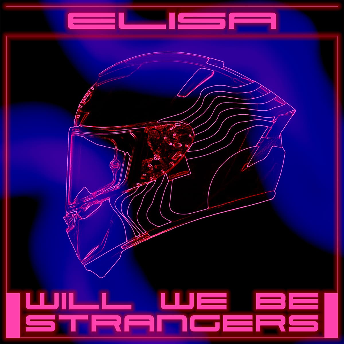 Will We Be Strangers