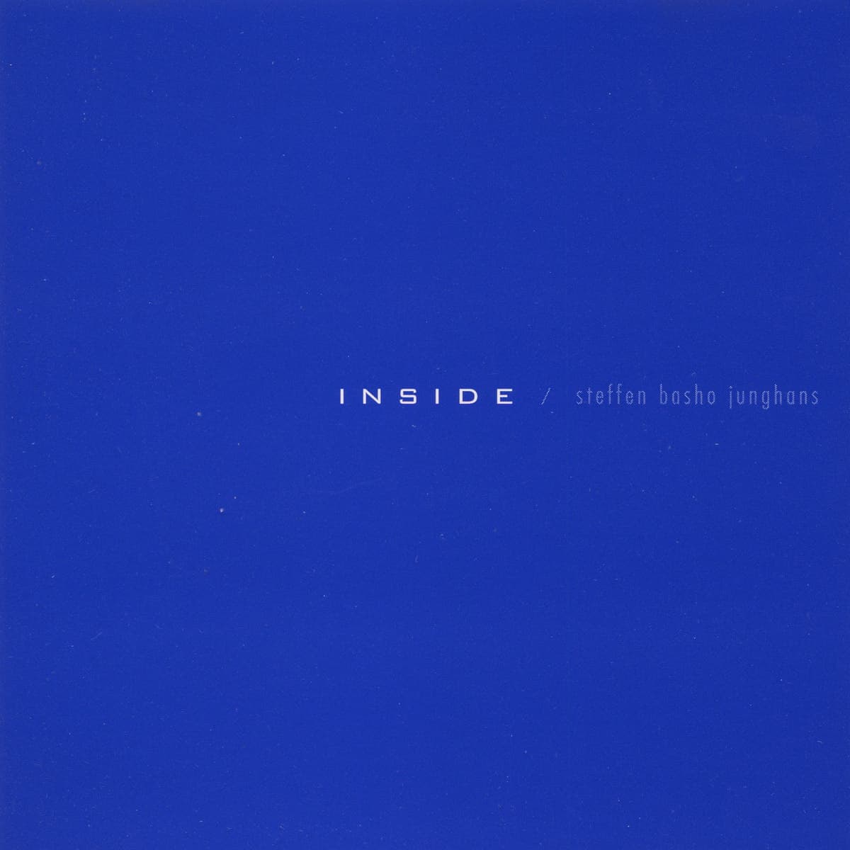Inside
