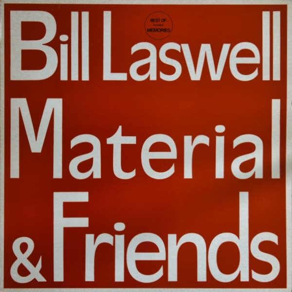 Bill Laswell Material and Friends