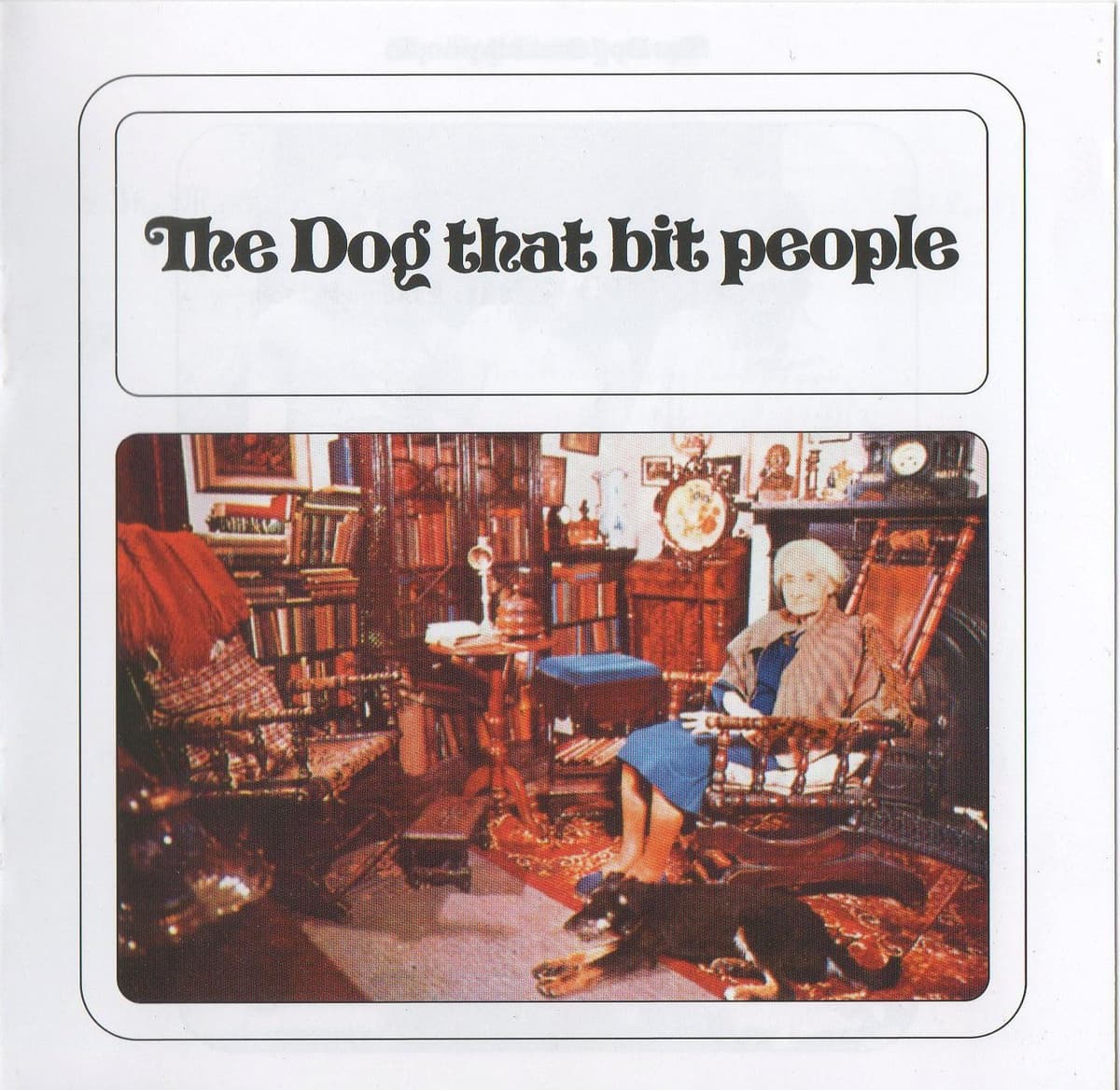 The Dog That Bit People