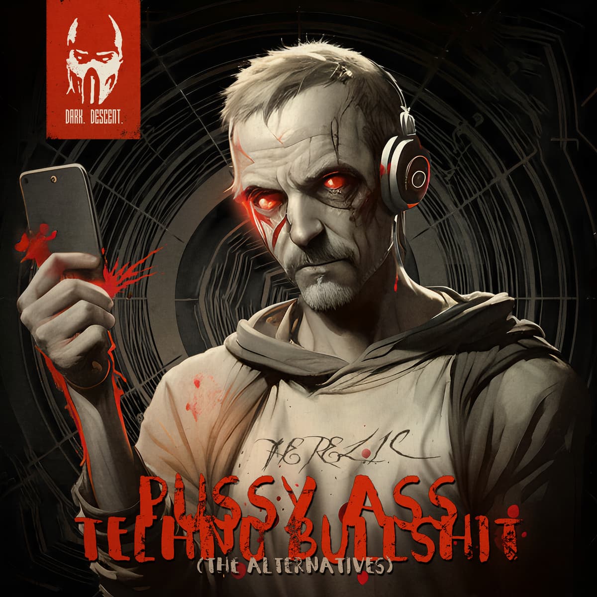 Pussy Ass Techno Bullshit (The Alternatives)