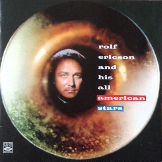 Rolf Ericson and His All American Stars