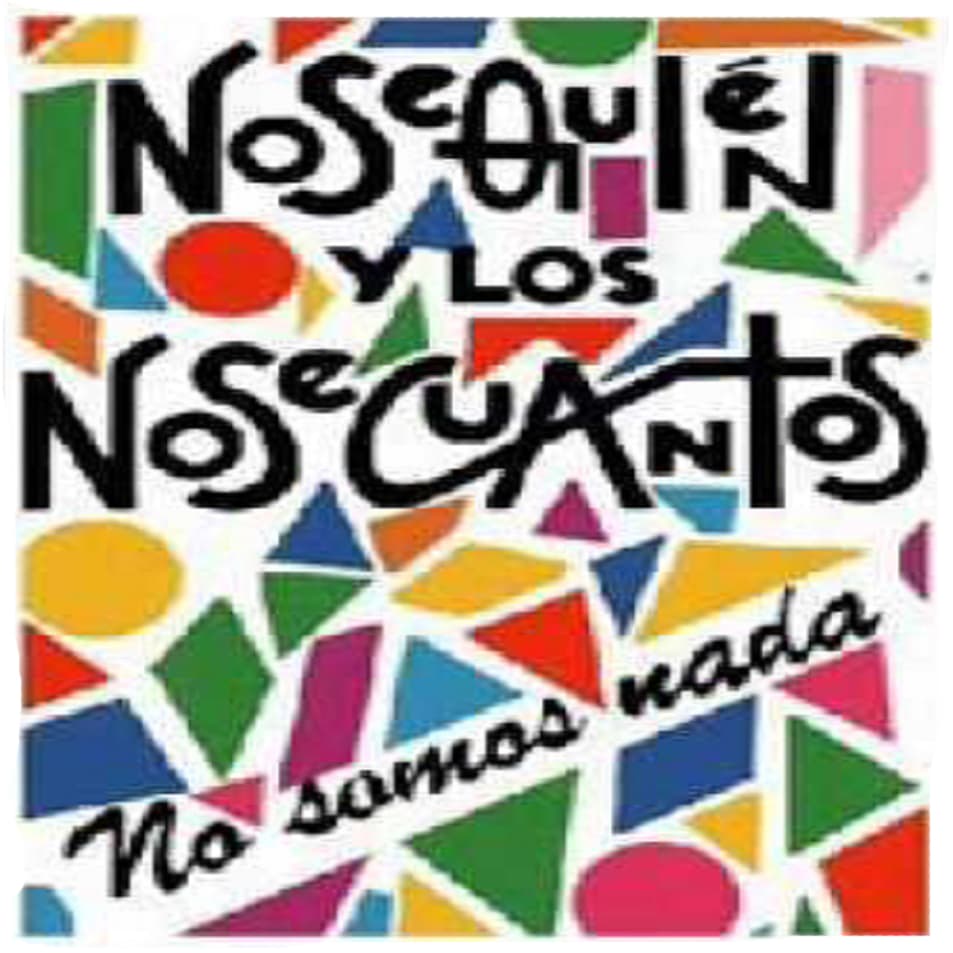 No somos nada