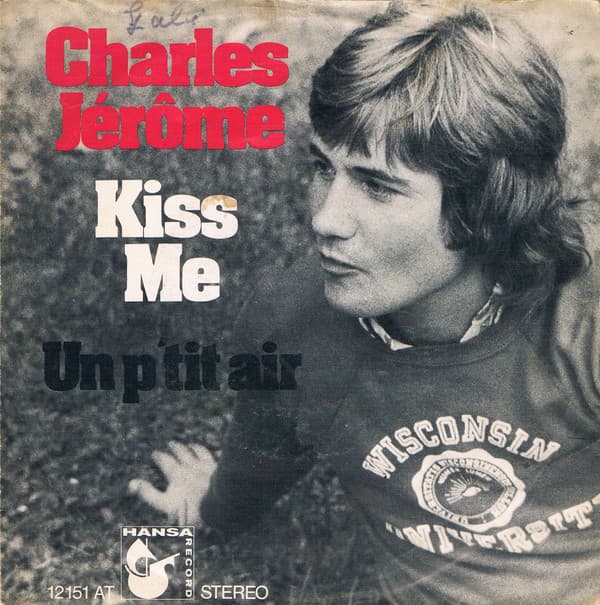 Kiss Me / Un p’tit air