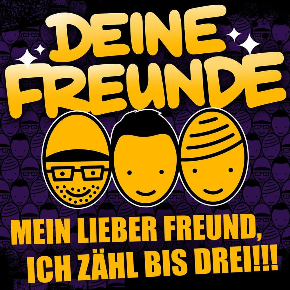 Mein lieber Freund, ich zähl bis drei!!!