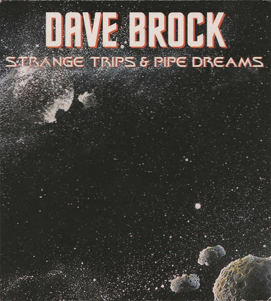 Strange Trips & Pipe Dreams