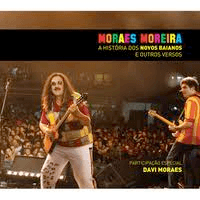 A história dos Novos Baianos e Outros Versos
