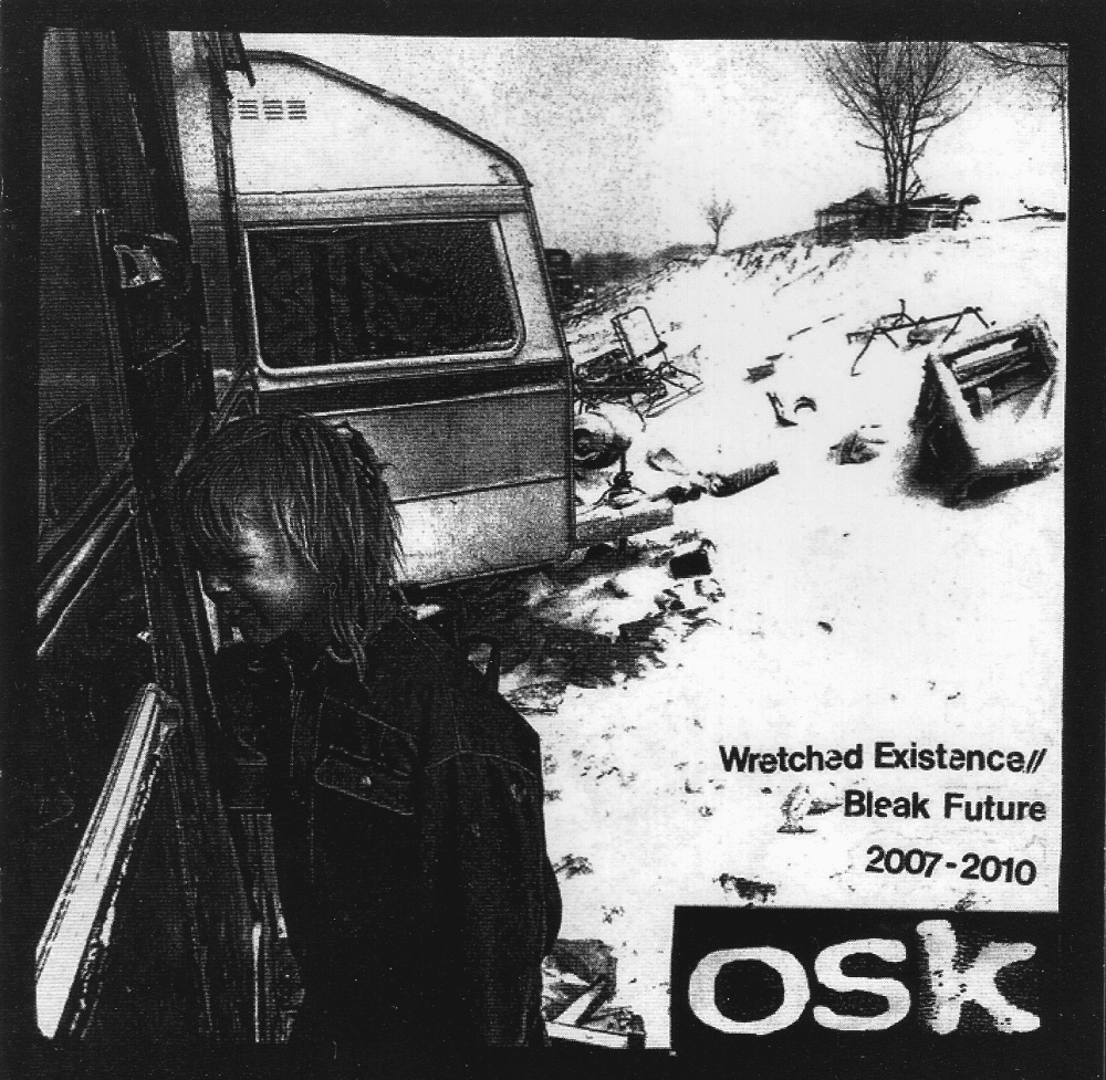 Wretched Existence//Bleak Future 2007-2010