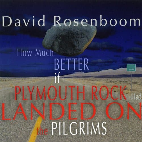 How Much Better If Plymouth Rock Had Landed on the Pilgrims